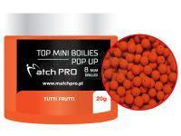 Top Mini Boilies Drilled Pop UP 25g 8mm - TUTTI FRUTTI